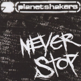 Planetshakers - Never Stop '2018