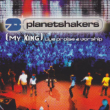 Planetshakers - My King (live) '2018