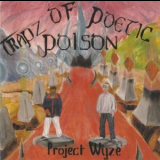 Project Wyze - Trapz Of Poetic Poison '1996