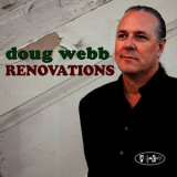 Doug Webb - Renovations '2010
