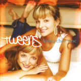 Tweens - Laska Chce Viac '2005