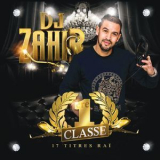 Dj Zahir - 1Ere Classe '2019