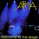 Arena - Welcome To The Stage '1997