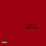 Chase Atlantic - Don't Try This '2019