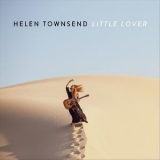 Helen Townsend - Little Lover '2019