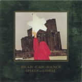 Dead Can Dance - Spleen And Ideal  '1985