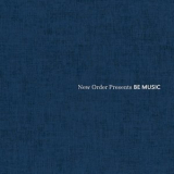 Various Artists - New Order Presents Be Music (3CD) '2017