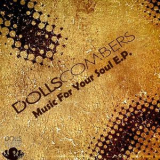 Dolls Combers - Music For Your Soul EP '2012