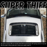 Super Thief - Eating Alone In My Car '2018