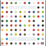 30 Seconds To Mars - Love Lust Faith + Dreams '2013