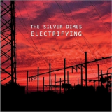 Silver Dimes - Electrifying '2018