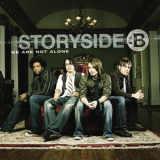 Storyside: B - We Are Not Alone '2007