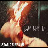 Static Fires - Thirteen '2018