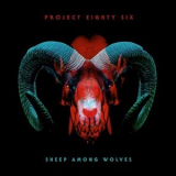 Project 86 - Sheep Among Wolves '2017