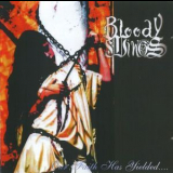 Bloody Wings - Our Faith Has Yielded '2005