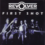 Revolver - First Shot '1981