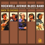 Rockwell Avenue Blues Band - Back To Chicago '2018
