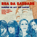 Cancoes De Ary Dos Santos - Rua Da Saudade '2009