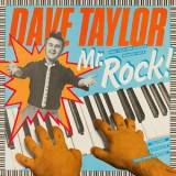 Dave Taylor - Mr. Rock! '2014