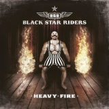 Black Star Riders - Heavy Fire '2017