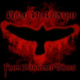 Malo De Dentro - From Darkened Skies '2018