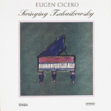 Eugen Cicero - Swinging Tschaikowsky [Hi-Res] '2015