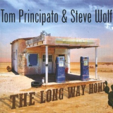 Tom Principato & Steve Wolf - The Long Way Home '2017