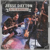 Jesse Dayton - On Fire In Nashville '2019