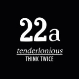 Tenderlonious - Think Twice [Hi-Res] '2019