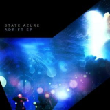 State Azure - Adrift EP '2015