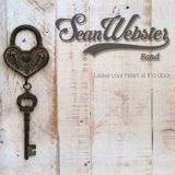 Sean Webster Band - Leave Your Heart At The Door '2017