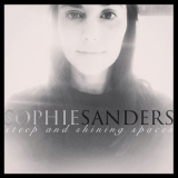 Sophie Sanders - Steep And Shining Spaces '2018