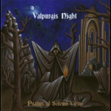 Valpurgis Night - Psalms Of Solemn Virtue '2010