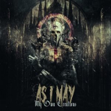 As I May - My Own Creations '2019