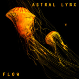 Astral Lynx - Flow '2016