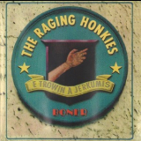 The Raging Honkies - Boner '1996