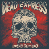 Dead Express - Brain Damage '2019