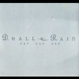D. Hall & Rain - Say, Say, Say '1997