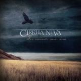 Cirrha Niva - For Moments Never Done '2009