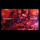 Karl Schwonik - Reinventions '2019