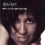 Mean Mary - Walk A Little Ways With Me '2010