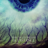 Through Dreams & Distance - Clarity '2019