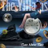 The Villains - One More Time '2017