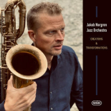 Jakob Norgren Jazz Orchestra - Creations & Transformations '2019