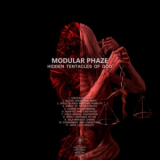 Modular Phaze - Hidden Tentacles Of God '2019
