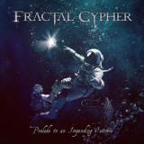 Fractal Cypher - Prelude To An Impending Outcome '2018