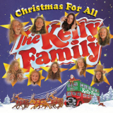 The Kelly Family - Christmas For All '1995
