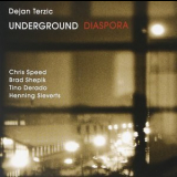 Dejan Terzic - Underground Diaspora '2009