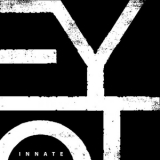 Eyot - Innate '2017