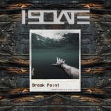 Isolate - Break Point '2019